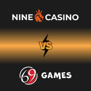 NineCasino vs. 69Games